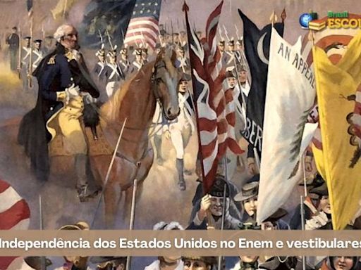 Independência dos Estados Unidos: veja 5 questões em vestibulares e Enem - Brasil Escola