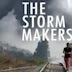 The Storm Makers