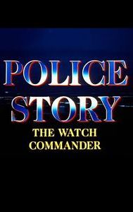 Police Story: The Watch Commander