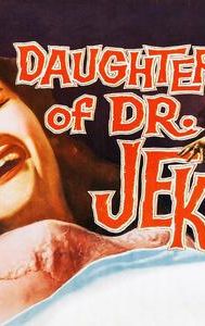 The Daughter of Dr. Jekyll
