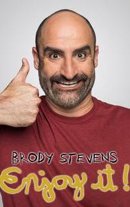 Brody Stevens: Enjoy It!