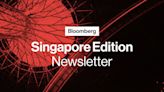 Coming Soon: Bloomberg’s Singapore Edition Newsletter