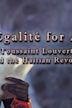 Égalité for All: Toussaint Louverture and the Haitian Revolution