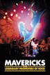 Mavericks: The Legendary Promoters Of Rock