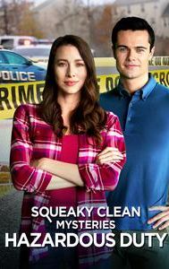 Squeaky Clean Mysteries: Hazardous Duty