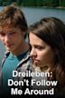 Dreileben: Don't Follow Me Around