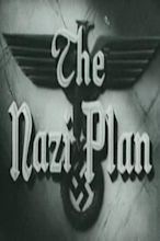 The Nazi Plan (1945) - FilmAffinity