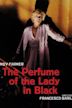 The Perfume of the Lady in Black (2005 film)