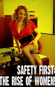 Safety First: The Rise of Women!