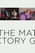 The Match Factory Girl