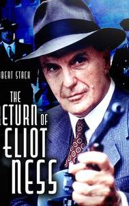 The Return of Eliot Ness