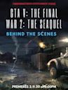 GTA V: THE FINAL WAR 2: The Sequel (Behind the Scenes)