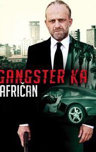 Gangster Ka: Afričan