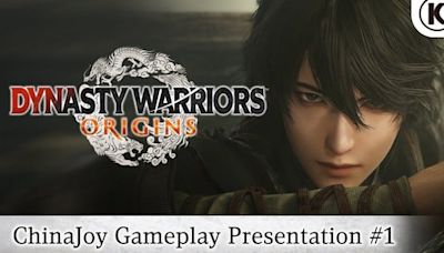 Dynasty Warriors: Origins Game Streams Gameplay Videos from ChinaJoy Presentation