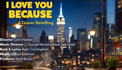 I LOVE YOU BECAUSE Queer Retelling to be Presented at The Green Room 42