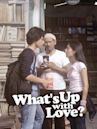 What's Up with Love? (2002 film)