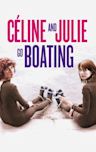 Celine and Julie Go Boating