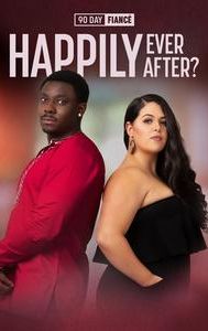 90 Day Fiancé: Happily Ever After?