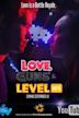 Love, Guns & Level Ups