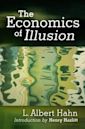 The Economics of Illusion