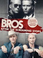 Bros: After the Screaming Stops