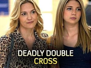 Deadly Double Cross