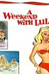 A Weekend with Lulu