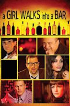 Girl Walks Into a Bar (2011) - Posters — The Movie Database (TMDB)