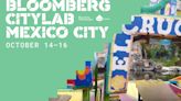 Bloomberg Philanthropies y el Aspen Institute anuncian Bloomberg CityLab 2024 en CDMX