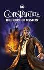 DC Showcase: Constantine: The House of Mystery