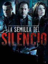 La semilla del silencio