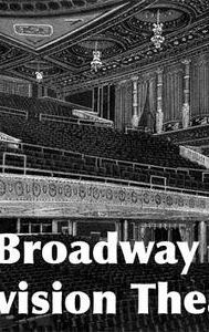 Broadway Television Theatre