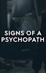 Signs of a Psychopath - Season 1