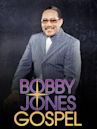 Bobby Jones Gospel