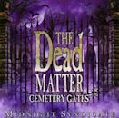 Dead Matter: Cemetery Gates