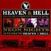 Heaven & Hell: Neon Nights, Live in Europe