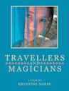 Travellers and Magicians