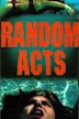 Random Acts