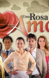 Uma Rosa com Amor