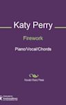 Firework Sheet Music (Piano/Vocal/Chords)