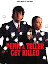 Penn and Teller Get Killed