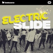 Electric Slide, a playlist for DJs.