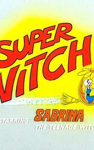 Sabrina, Super Witch
