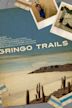 Gringo Trails