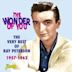 Wonder of You: The Very Best of Ray Peterson 1957-1962