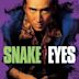 Snake Eyes (1998 film)