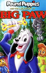 Pound Puppies and the Legend of Big Paw