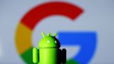 Google plans legal challenge to India's antitrust crackdown on Android-sources