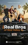 The Real Bros of Simi Valley