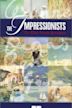 The Impressionists